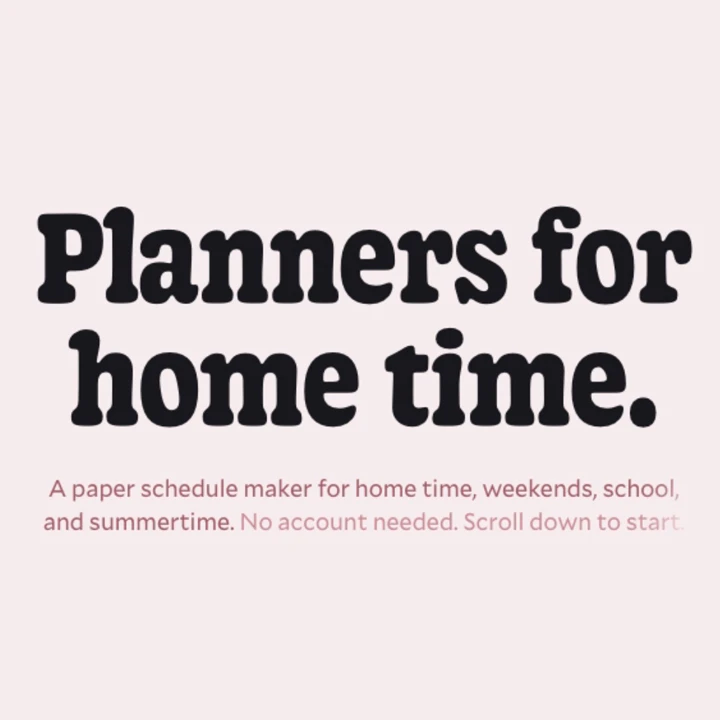 Planners for home time