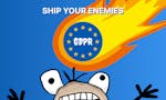 Ship Your Enemies GDPR image