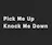 Pick Me Up, Knock Me Down