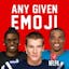 ANY GIVEN EMOJI