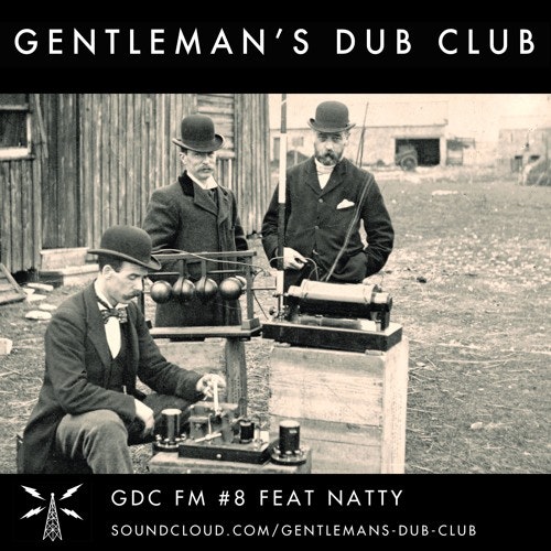 Gentlemans Dub Club FM: Episode 8