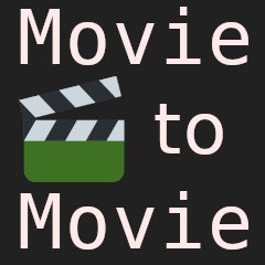 Movie to Movie