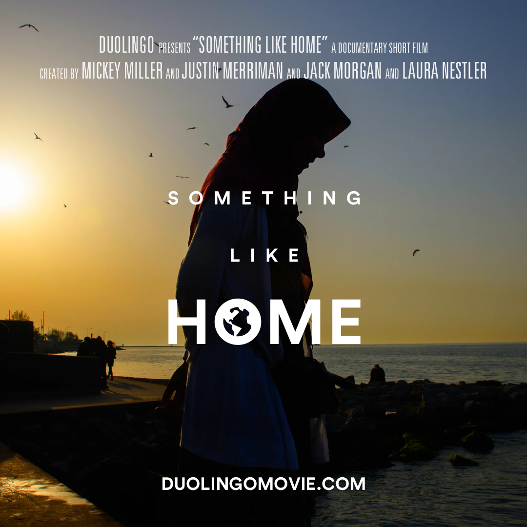 Duolingo Documentary: Something Like Home