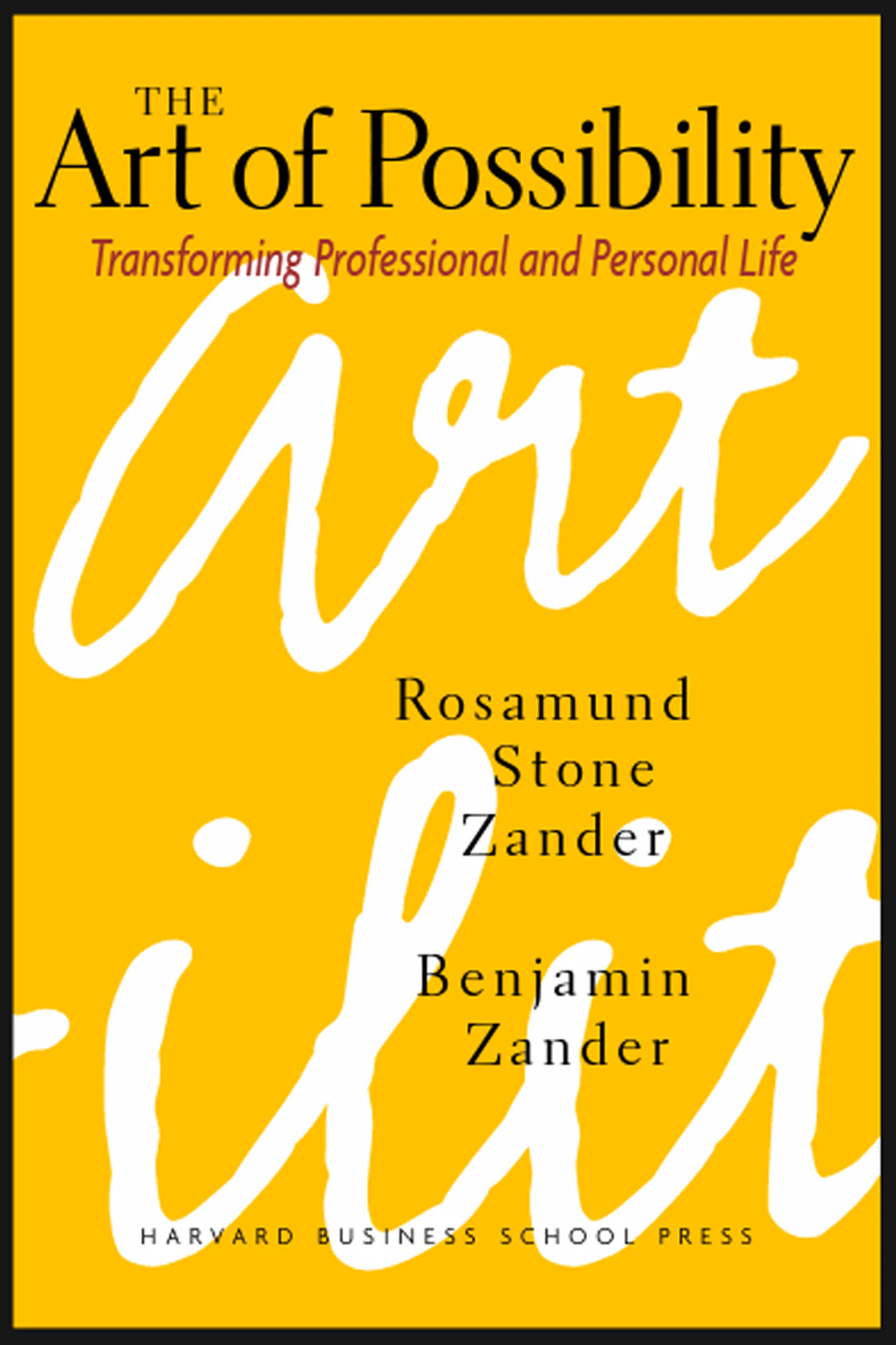 The Art of Possibility