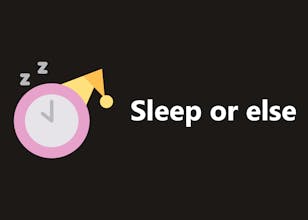 Sleep or else gallery image