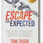 Escape the Expected