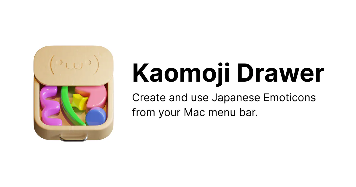 Kaomoji Drawer
