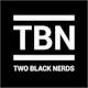 Two Black Nerds - Being Woke in a Tech Office