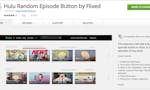 'Random Episode' Button for Hulu by Flixed image