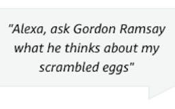 Gordon Ramsay on Alexa media 2