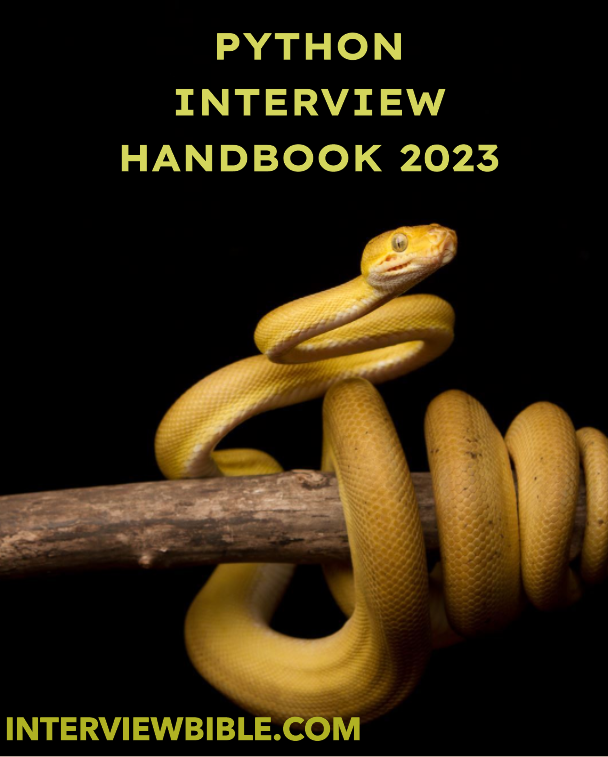 Média The Python Interview Handbook 2023 gratuit - Version gratuite de Popular the Python Interview Handbook 2023 1