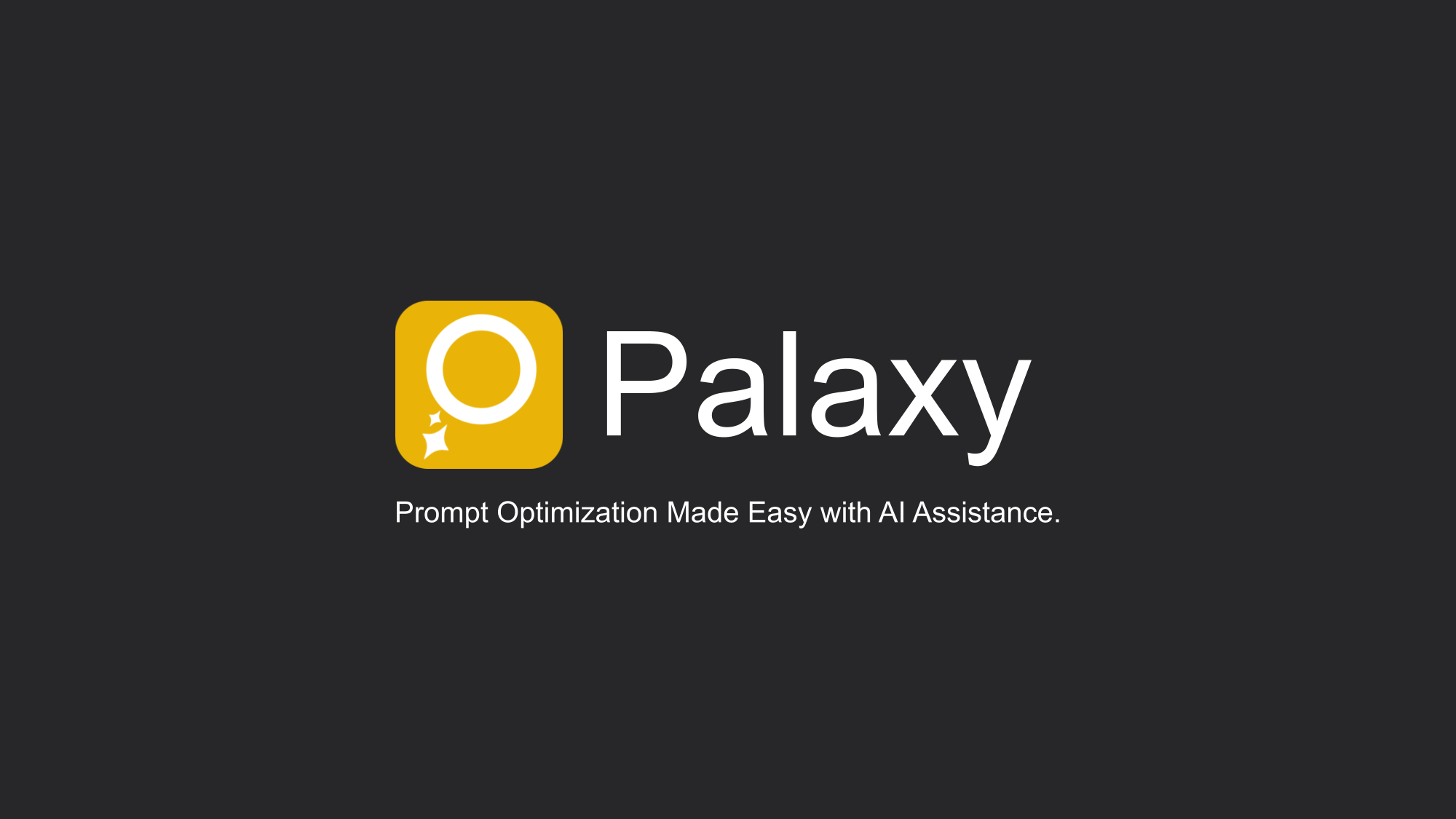 startuptile Palaxy-AI-powered Prompt Engineering Assistant & Optimizer