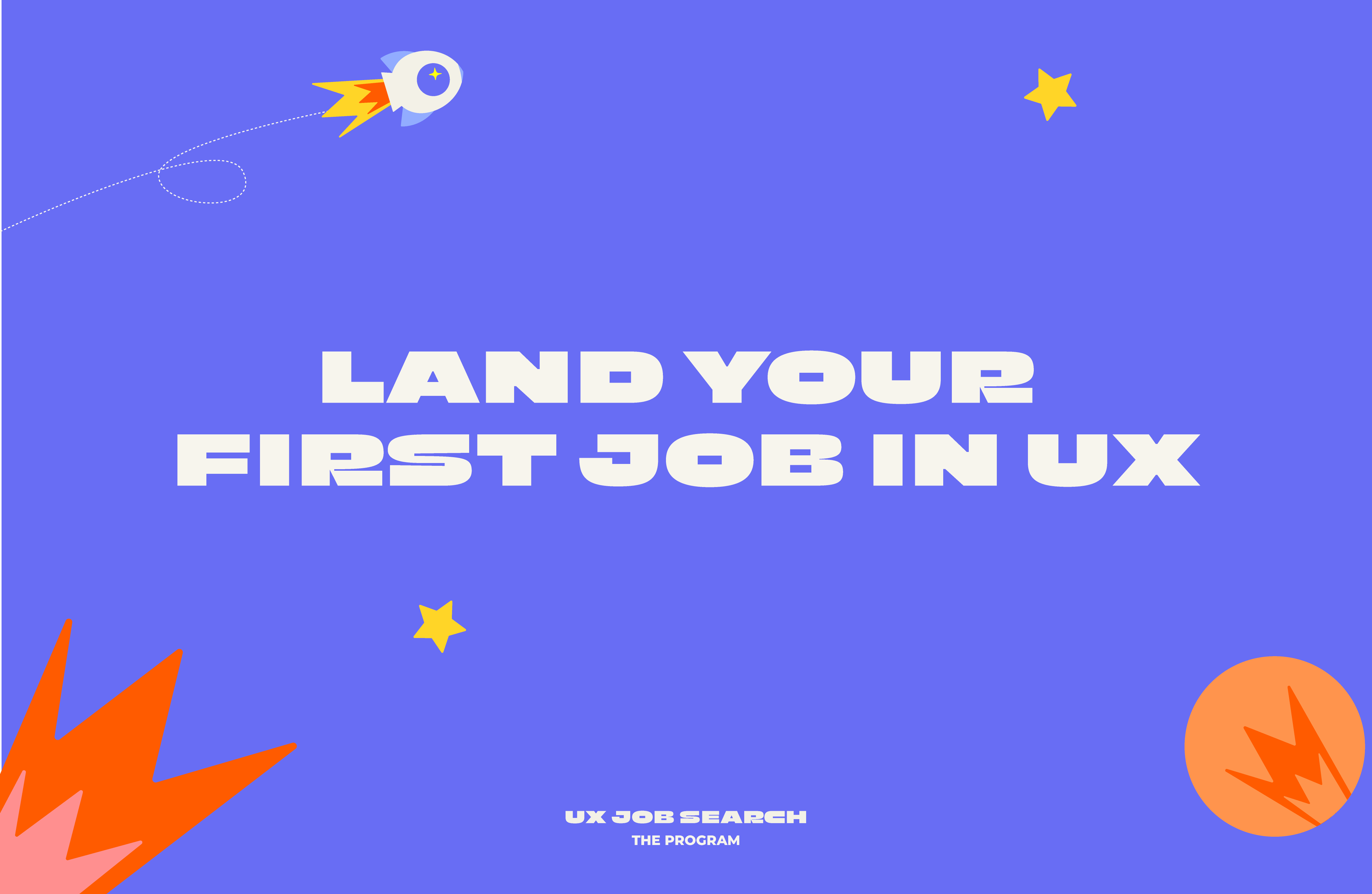 UX 구직 프로그램 - UX Bootcamp 후에 갇혀 있습니까?UX에서 첫 번째 직업을 착륙 시키십시오 미디어 1