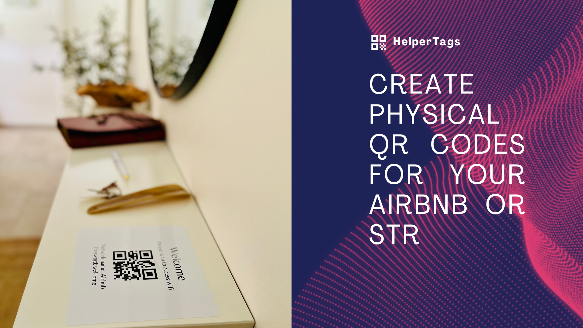 Mídia 3 de Helpertags - Belos códigos QR físicos para hosts do Airbnb para ajudar os hóspedes