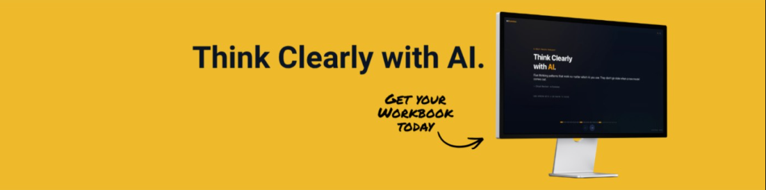 Think Clearly With AI Toolkit