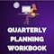Quarterly Planning Workbook