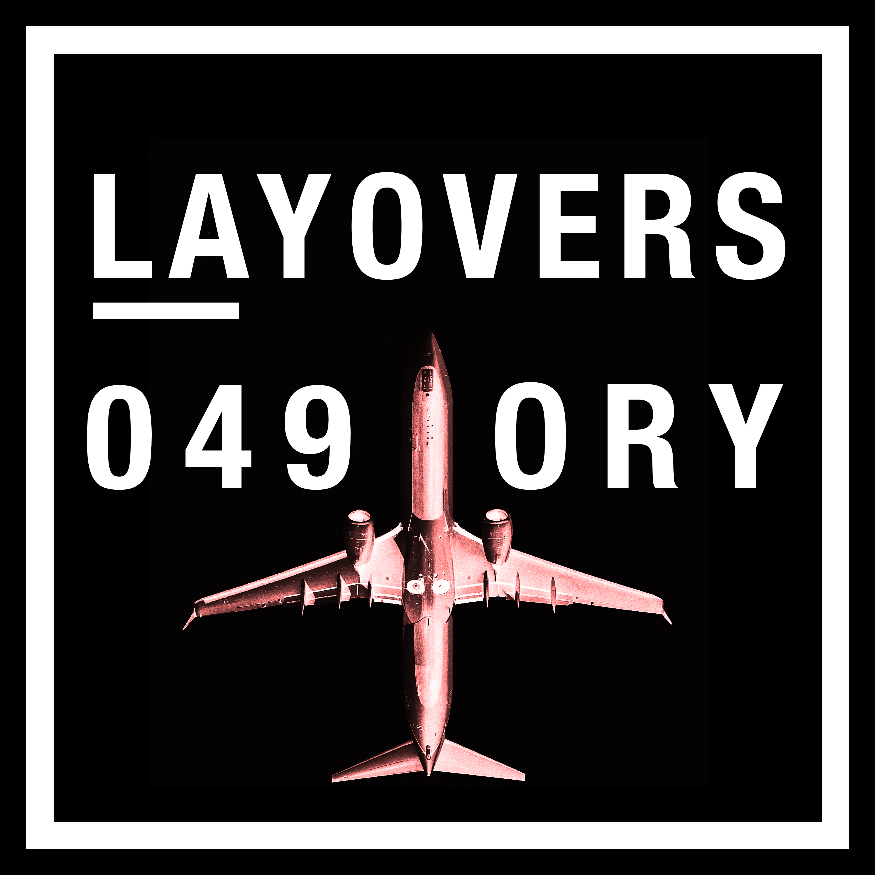 Layovers 049 ORY - US border passwords, Breitling 777, Air Force One, United Polaris, Korean Air taser