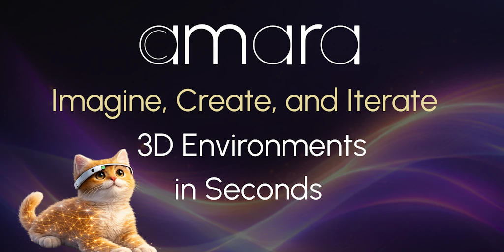 Amara:在幾秒鐘內想像、創造並迭代 3D 環境!