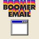 Boomer Email