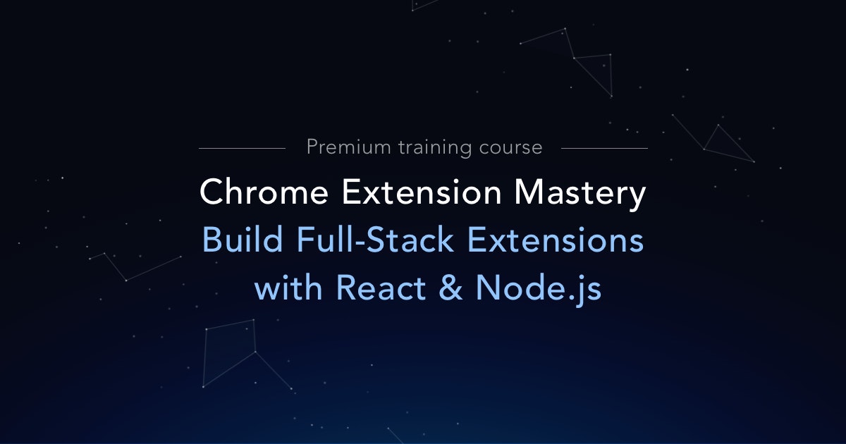 Chrome扩展精通 - 用react＆node.js构建全栈镀铬扩展媒体1