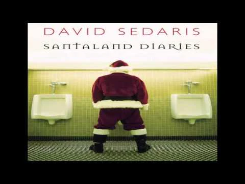 SantaLand Diaries - David Sedaris