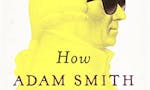 How Adam Smith Can Change Your Life image
