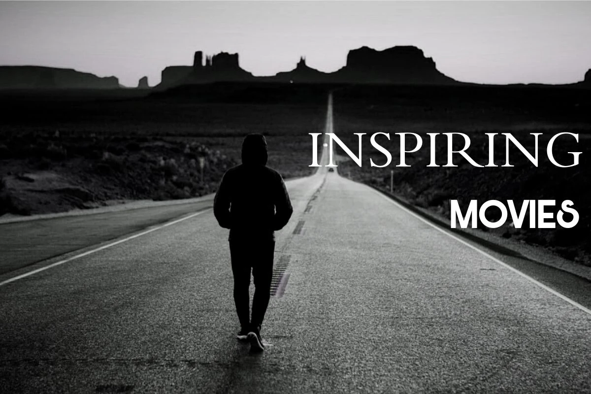 Best Inspirational Movies