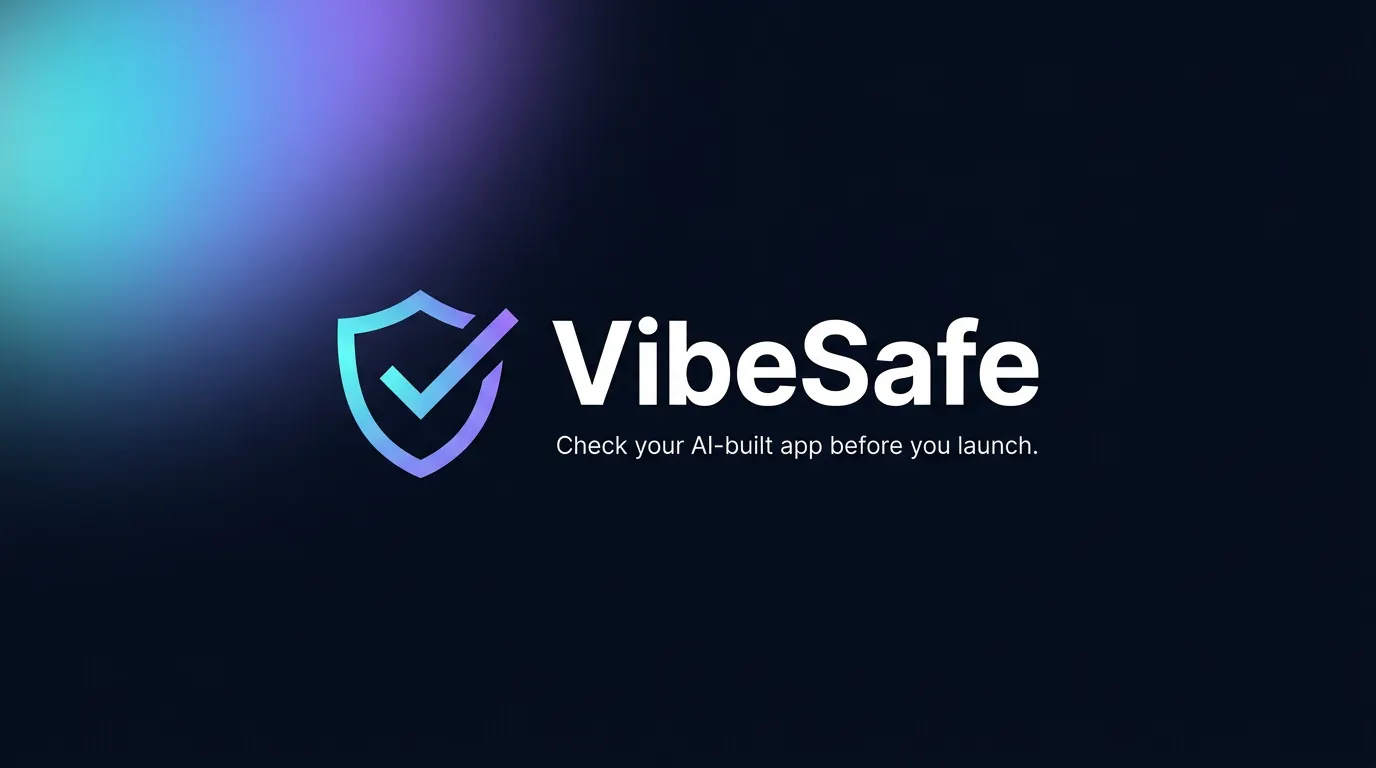 VibeSafe