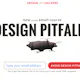 Design Pitfalls