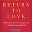 A Return to Love
