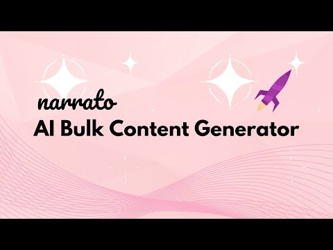 Narrato AI Bulk Content Generator