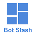 Bot Stash