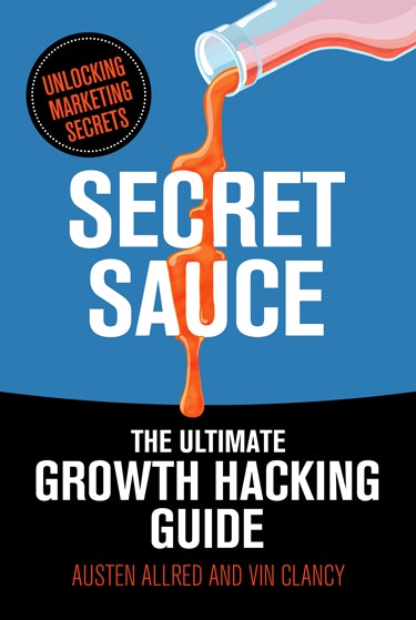 Secret Sauce - The Original & Best Growth Hacking Book Ever! gallery image