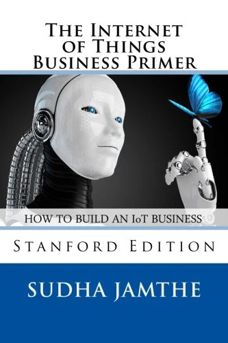 The Internet of Things Business Primer