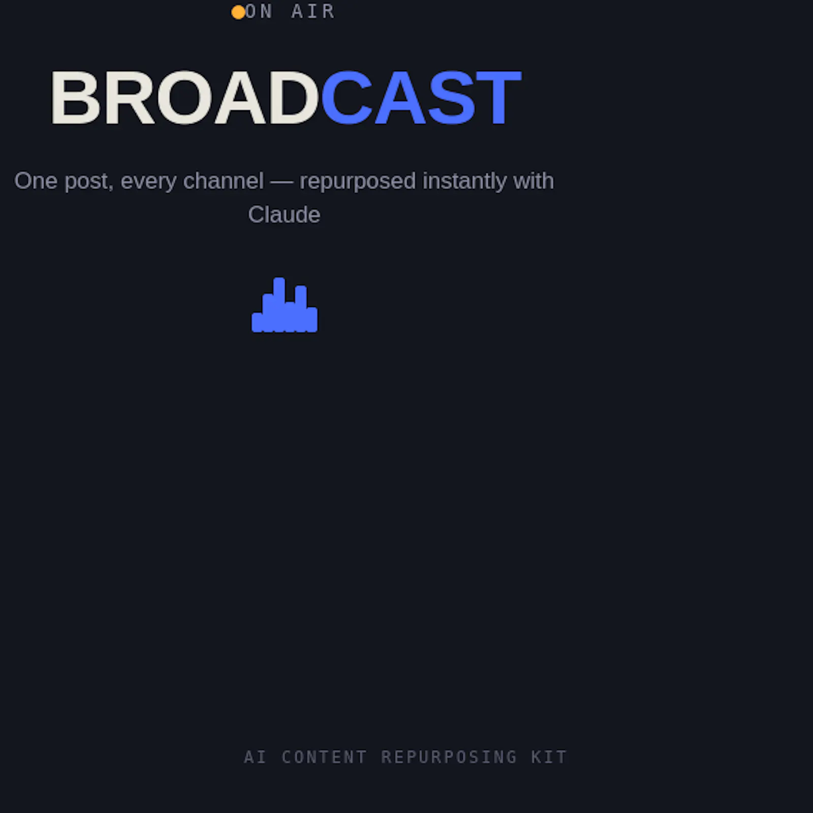 Broadcast — AI Content Repurposing Kit screenshot 2