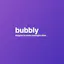 Bubbly