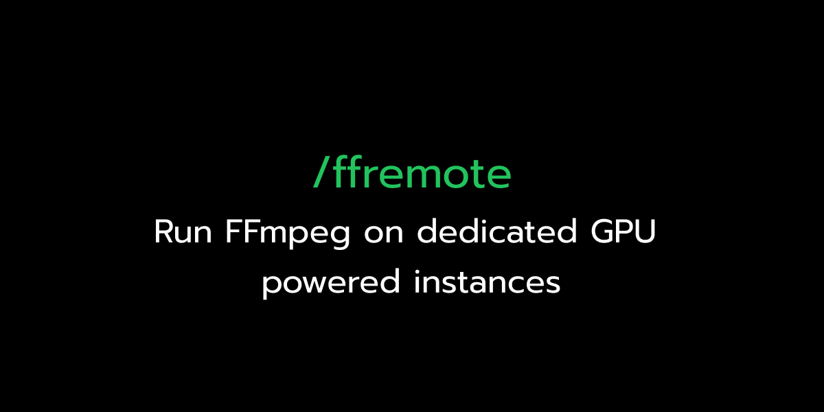 ffremote - 전용 GPU 전원 원격 작업자에서 FFMPEG를 실행하십시오 미디어 2