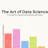 The Art of Data Science