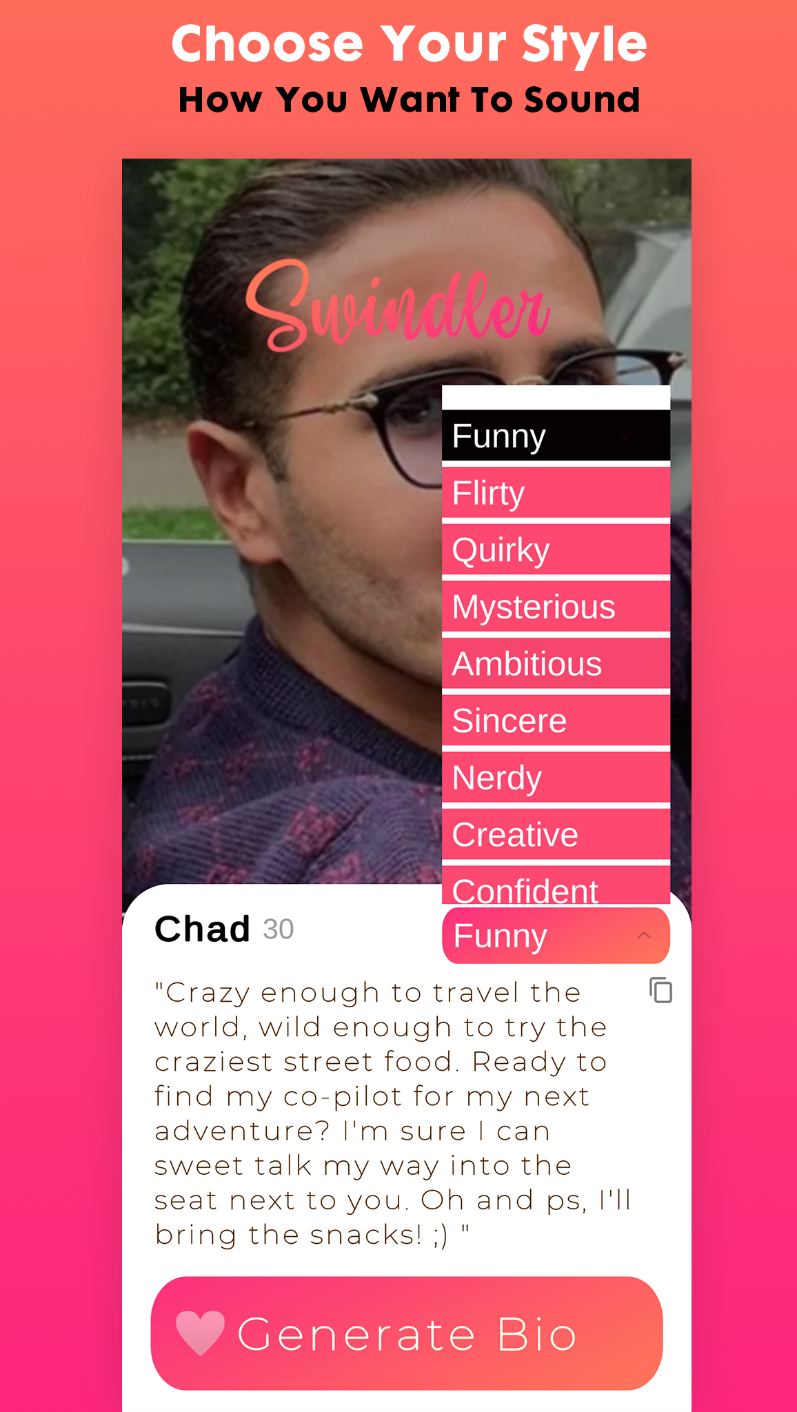 Swindler : ai와 함께 create.tinder.bio - AI를 사용하여 몇 초 안에 개인화 된 틴더 바이오를 생성하십시오. 미디어 2