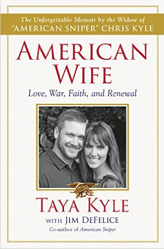 American Wife by Taya Kyle and Jim DeFelice