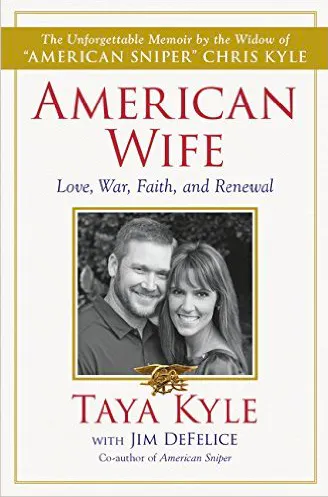 American Wife by Taya Kyle and Jim DeFelice