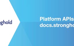Stronghold Platform APIs media 2