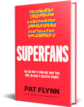 Superfans by Pat Flynn gallery image