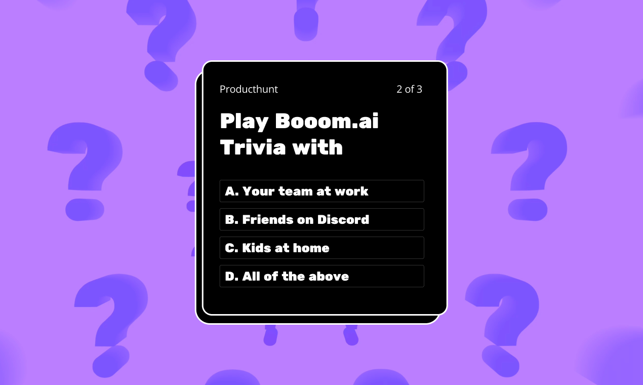 Booom - Multiplayer AI generated trivia | Product Hunt