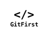 GitFirst