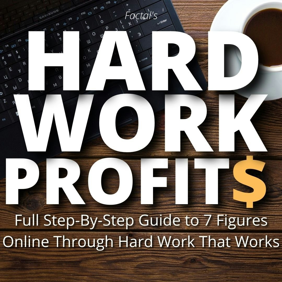 Hard Work Profits