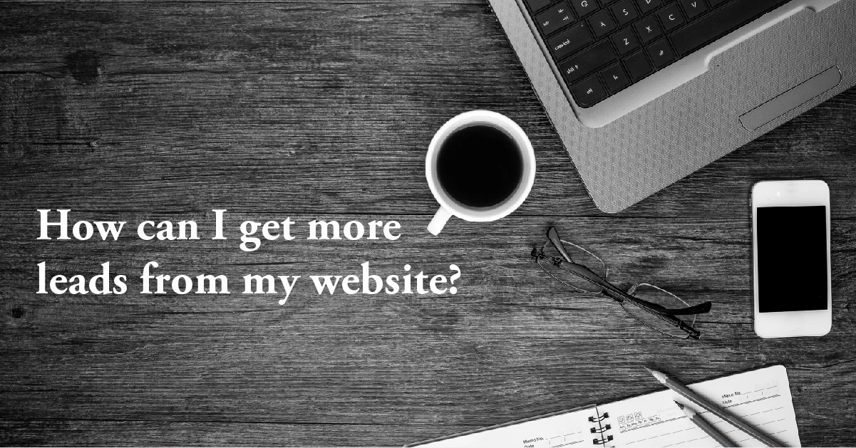 Freelancers: Turn your website into a Lead Magnet