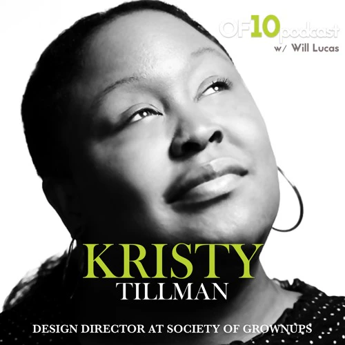 of10podcast - Kristy Tillman (Society of Grownups)