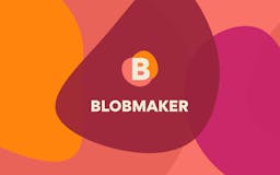 Blobmaker media 3