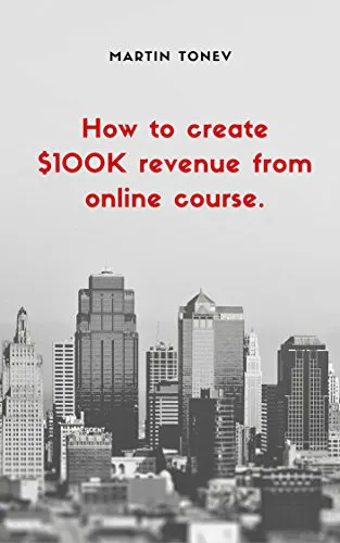 How to create $100K revenue from online course.
